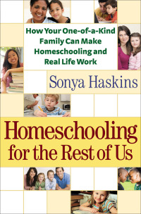 Imagen de portada: Homeschooling for the Rest of Us 9780764207396