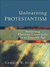 Imagen de portada: Unlearning Protestantism 9781587431111