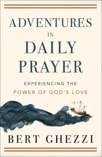 Imagen de portada: Adventures in Daily Prayer 9781587432675