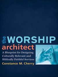 صورة الغلاف: The Worship Architect 9780801038747