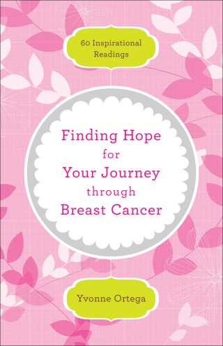 Titelbild: Finding Hope for Your Journey through Breast Cancer 9780800734091