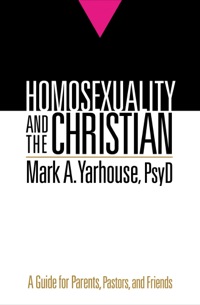 Cover image: Homosexuality and the Christian 9780764207310