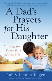 Cover image: A Dad's Prayers for His Daughter 9780800722623
