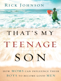Cover image: That's My Teenage Son 9780800733841