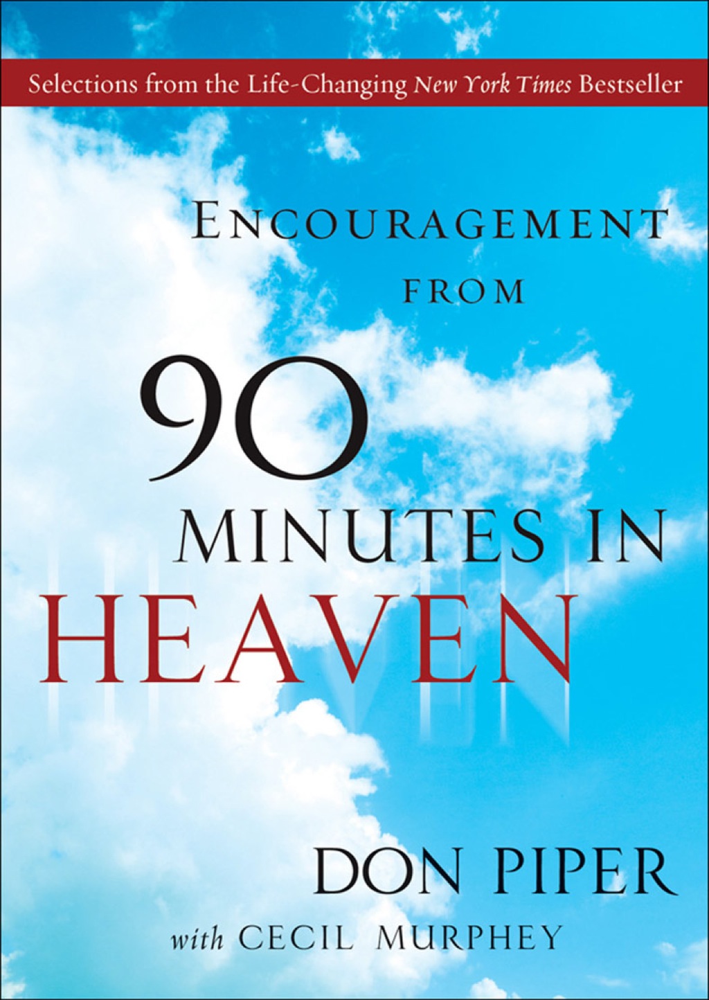 Encouragement from 90 Minutes in Heaven eBook