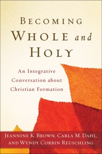Cover image: Becoming Whole and Holy 9780801039256