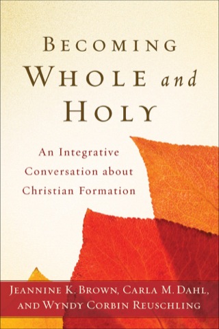 Omslagafbeelding: Becoming Whole and Holy 9780801039256