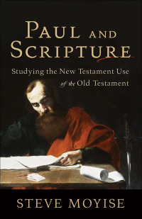 Cover image: Paul and Scripture 9780801039249