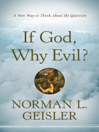 Cover image: If God, Why Evil? 9780764208126