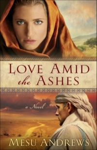 Cover image: Love Amid the Ashes 9780800734077