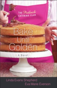 Imagen de portada: Bake Until Golden 9780800732103