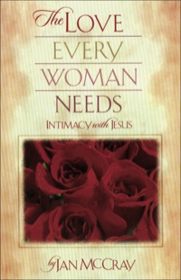 Cover image: The Love Every Woman Needs 9780800792534