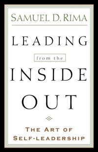Imagen de portada: Leading from the Inside Out 9780801091049