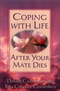 صورة الغلاف: Coping with Life after Your Mate Dies 2nd edition 9780801057656
