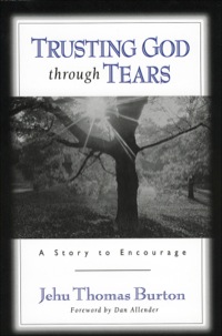 Cover image: Trusting God through Tears 9780801061615