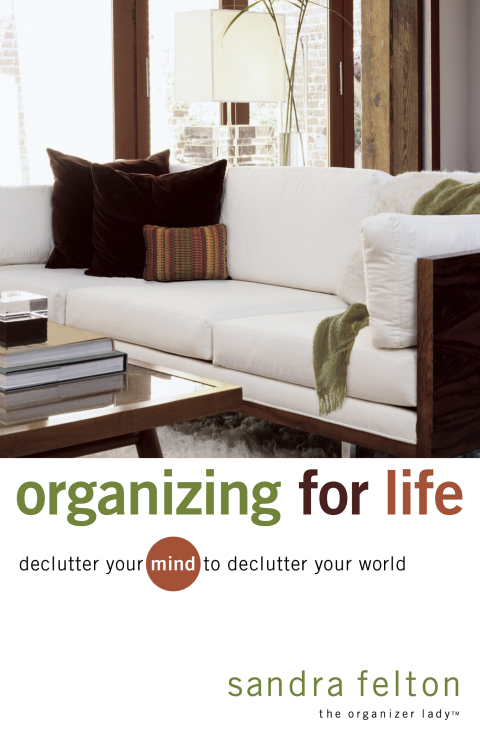 Organizing for Life: Declutter Your Mind to Declutter Your World - FULL INSTANT DOWNLOAD | PDF DOCX EPUB
