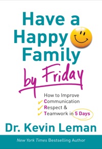 صورة الغلاف: Have a Happy Family by Friday 9780800719135