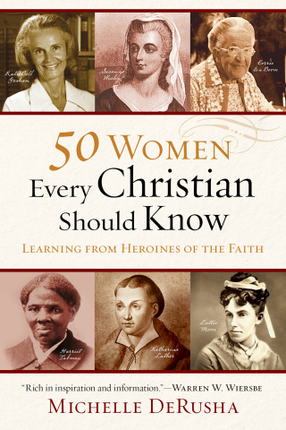Titelbild: 50 Women Every Christian Should Know 9780801015878