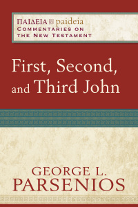 Cover image: First, Second, and Third John 9780801033421