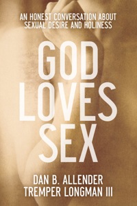 表紙画像: God Loves Sex 9780801015663