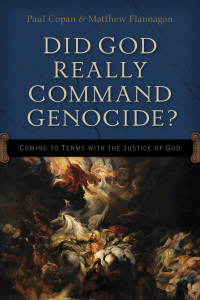Cover image: Did God Really Command Genocide? 9780801016226