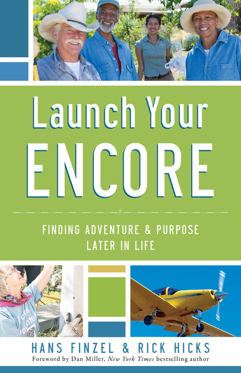 Launch Your Encore : Finding Adventure and Purpose Later in Life - FULL INSTANT DOWNLOAD | PDF DOCX EPUB