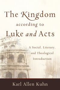 Cover image: The Kingdom according to Luke and Acts 9780801048876