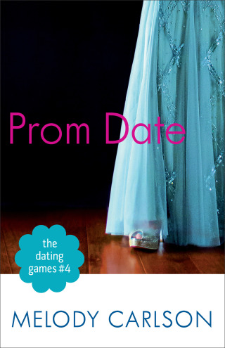صورة الغلاف: The Dating Games #4: Prom Date 1st edition 9780800721305