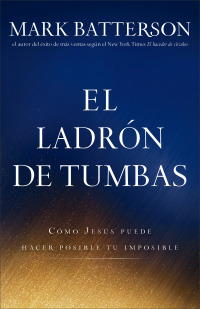 Cover image: El ladrón de tumbas 9780801016530