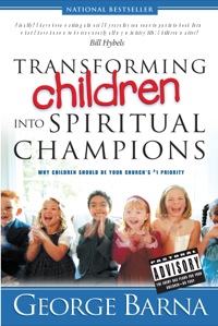 Cover image: Transforming Children into Spiritual Champions 9780801018794