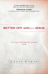 Cover image: Better Off without Jesus 9780801017476