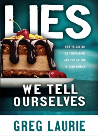 صورة الغلاف: Lies We Tell Ourselves 9780801017797