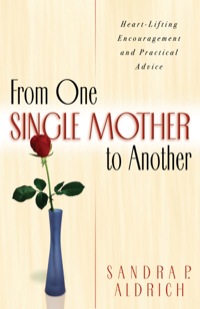 Cover image: From One Single Mother to Another 9780800724573