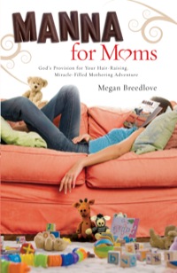 Cover image: Manna for Moms 9780800724658