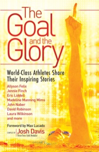 Cover image: The Goal and the Glory 9780800724856
