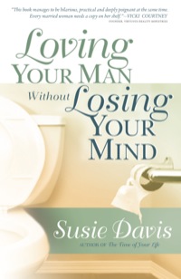 صورة الغلاف: Loving Your Man Without Losing Your Mind 9780800724863