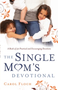 Cover image: The Single Mom's Devotional 9780800725105