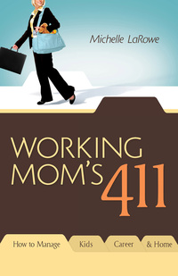 表紙画像: Working Mom's 411 9780800725358