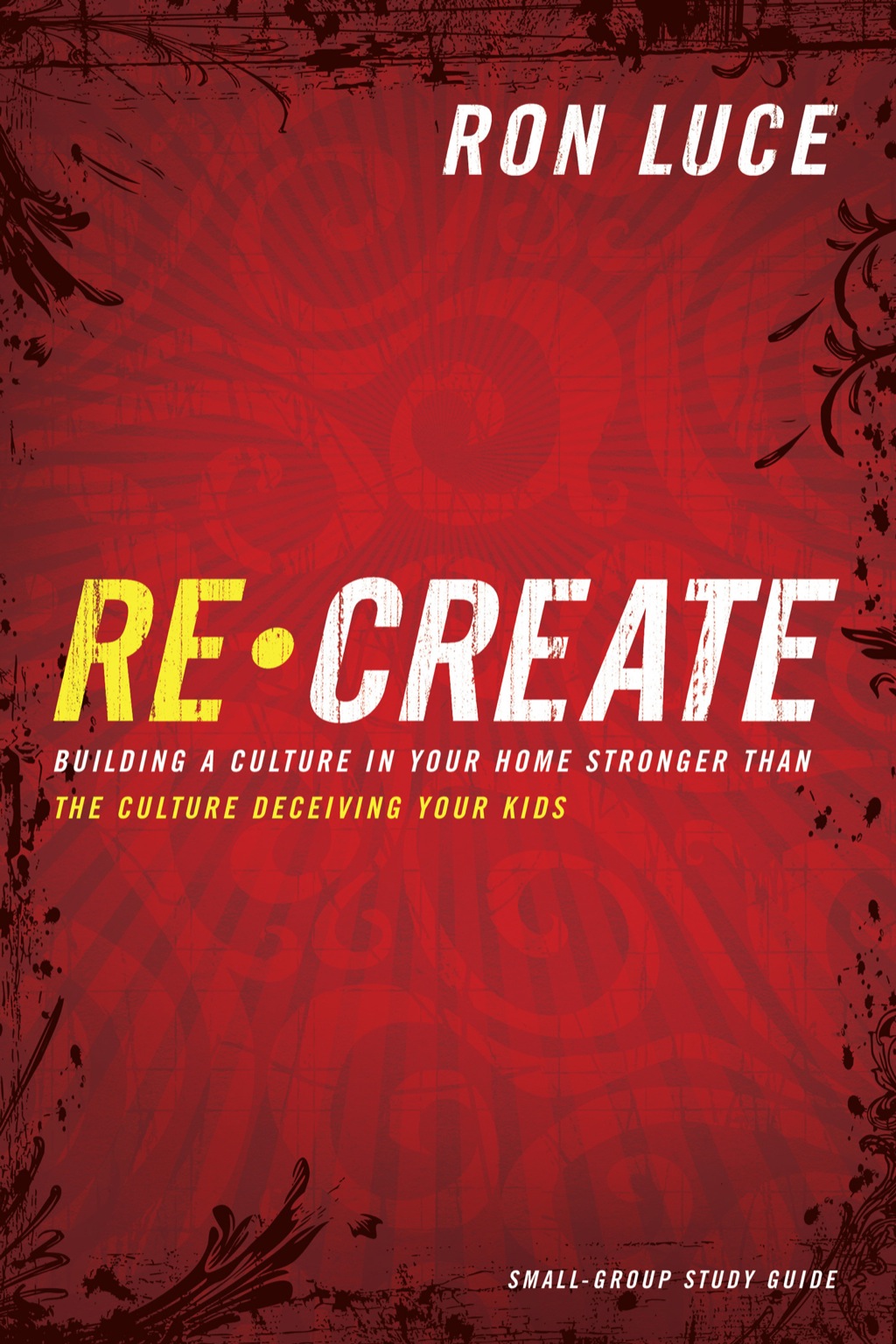 Re-Create Study Guide (eBook)