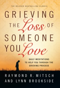 Cover image: Grieving the Loss of Someone You Love 9780800725518