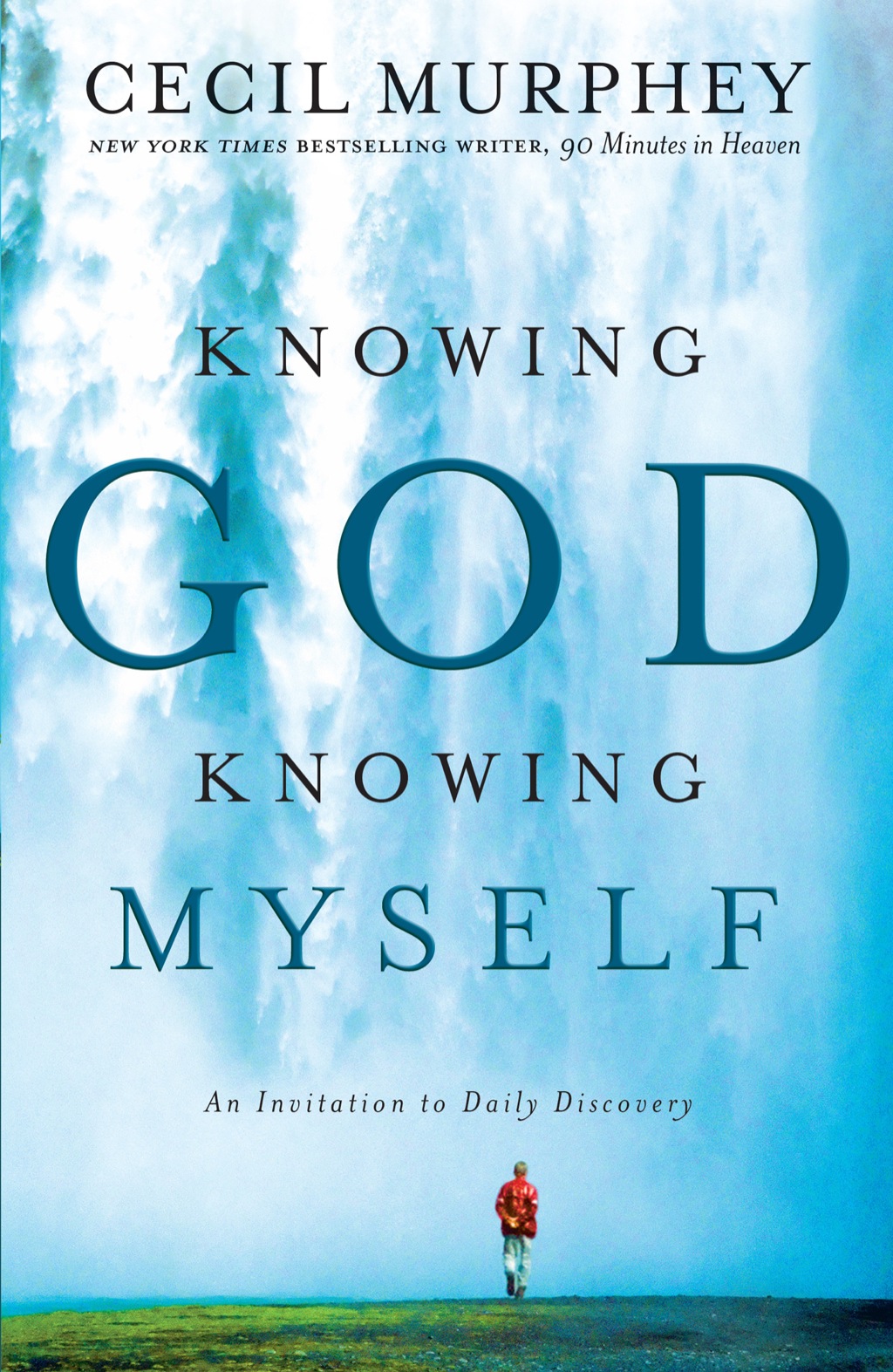 Knowing God  Knowing Myself eBook