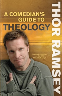 Cover image: A Comedian's Guide to Theology 9780800725662