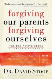 表紙画像: Forgiving Our Parents, Forgiving Ourselves 9780800725990