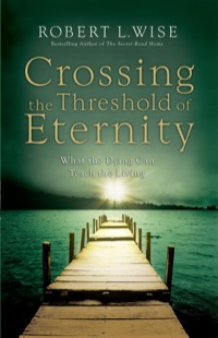Cover image: Crossing the Threshold of Eternity 9780800726225