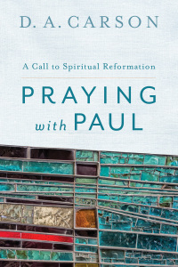 Cover image: Praying with Paul 2nd edition 9780801097102