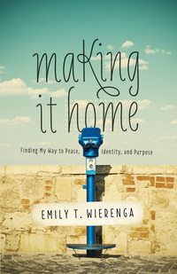 Cover image: Making It Home 9780801016950