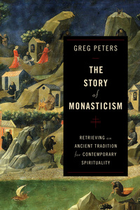 Cover image: The Story of Monasticism 9780801048913