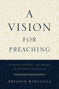 Imagen de portada: A Vision for Preaching 9780801096747