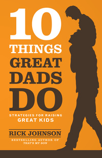 Imagen de portada: 10 Things Great Dads Do 9780800722357