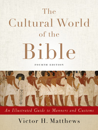 Imagen de portada: The Cultural World of the Bible 4th edition 9780801049736